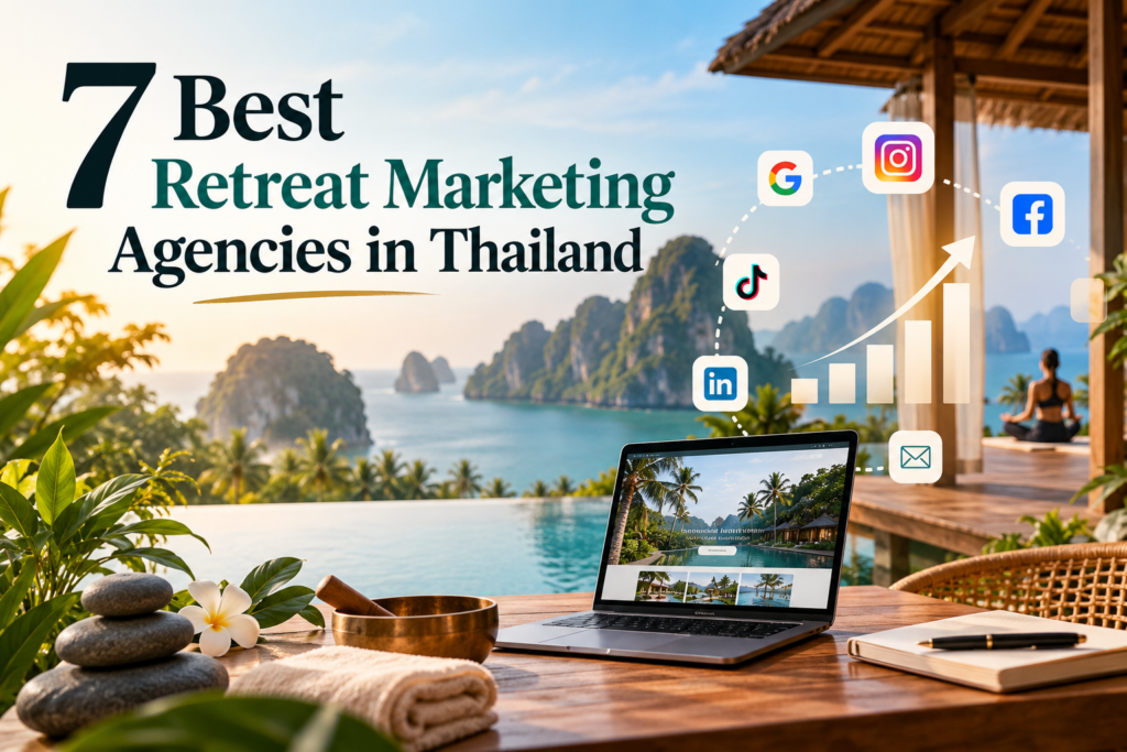 7 Best Retreat Marketing Agencies in Thailand